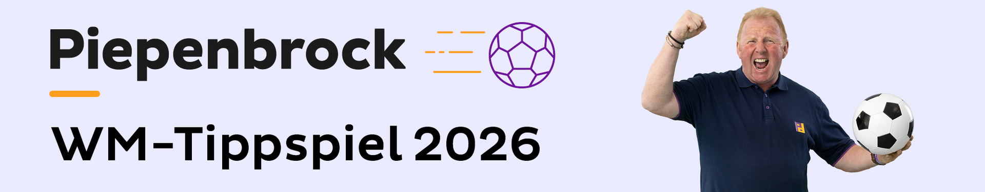 Banner Piepenbrock WM-Tippspiel 2026 mit jubelndem Mann und Fußball, modernes Design in Markenfarben